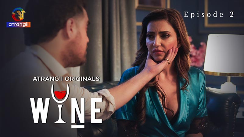 Wine - Part 1 | Season 01 | Episode 02